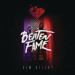 Beaten Fame Kim Bilir