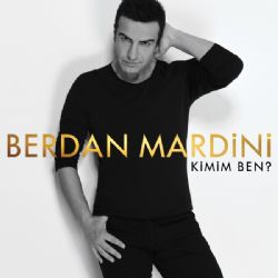 Berdan Mardini Kimim Ben