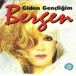 Bergen Giden Gençliğim