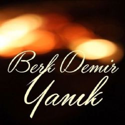 Berk Demir Yanık