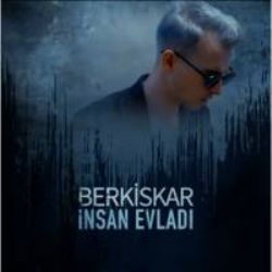 Berk İskar İnsan Evladı