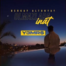 Berkay Altunyay Olmazlara İnat