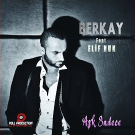 Berkay Aşk Sadece