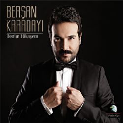 Berşan Karadayı Benim Hikayem