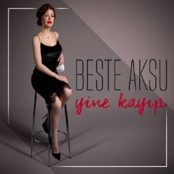 Beste Aksu Yine Kayıp