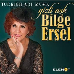 Bilge Ersel Gizli Aşk