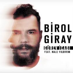 Birol Giray Görev İcabı