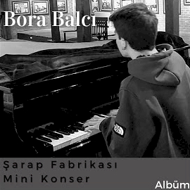 Bora Balcı Şarap Fabrikası Mini Konser