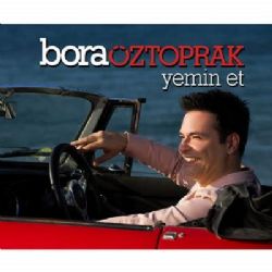 Bora Öztoprak Yemin Et