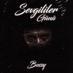 Bossy Sevgililer Günü