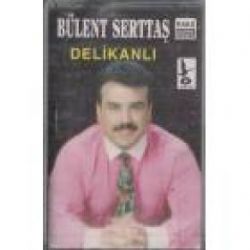 Bülent Serttaş Delikanlı