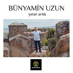 Bünyamin Uzun Yeter Artık