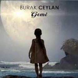 Burak Ceylan Gemi