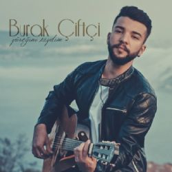 Burak Çiftçi Yüreğini Saydım