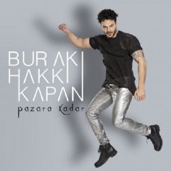 Burak Hakkı Kapan Pazara Kadar