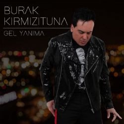 Burak Kırmızıtuna Gel Yanıma