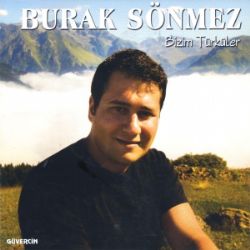 Burak Sönmez Bizim Türküler