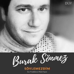 Burak Sönmez Söylemezdim