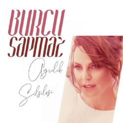 Burcu Sapmaz Ayrılık Silsilesi