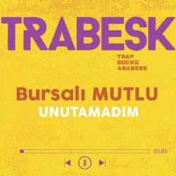 Bursalı Mutlu Unutamadım