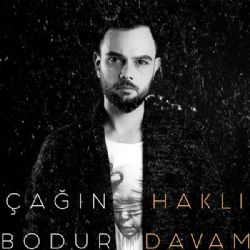 Çağın Bodur Haklı Davam