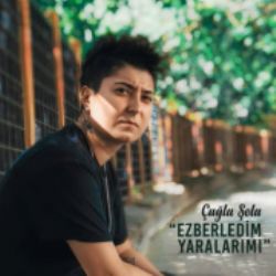 Çağla Şola Ezberledim Yaralarımı