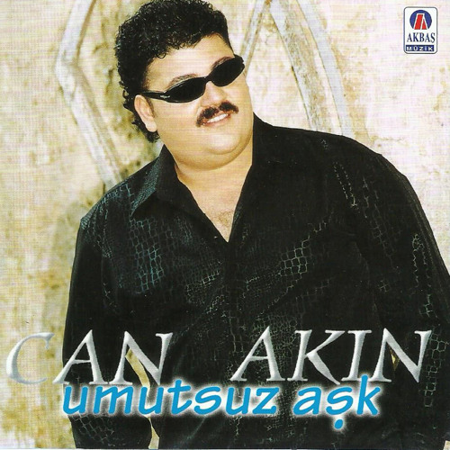 Can Akın Umutsuz Aşk