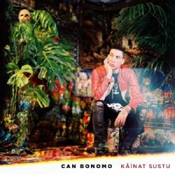 Can Bonomo Kainat Sustu