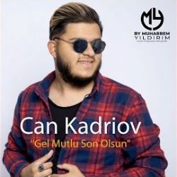 Can Kadriov Gel Mutlu Son Olsun