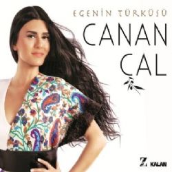 Canan Çal Egenin Türküsü