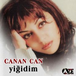 Canan Can Yiğidim