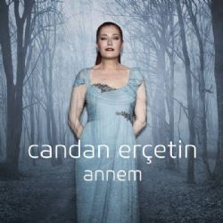 Candan Erçetin Annem