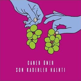 Caner Öner Son Kadehler Kalktı 