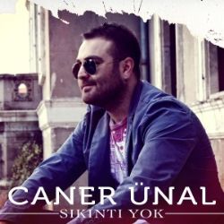 Caner Ünal Sıkıntı Yok