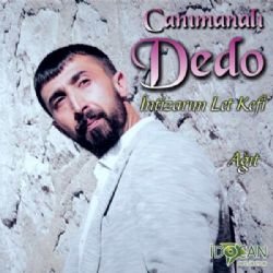 Canımanalı Dedo İntizarım Let Kefi