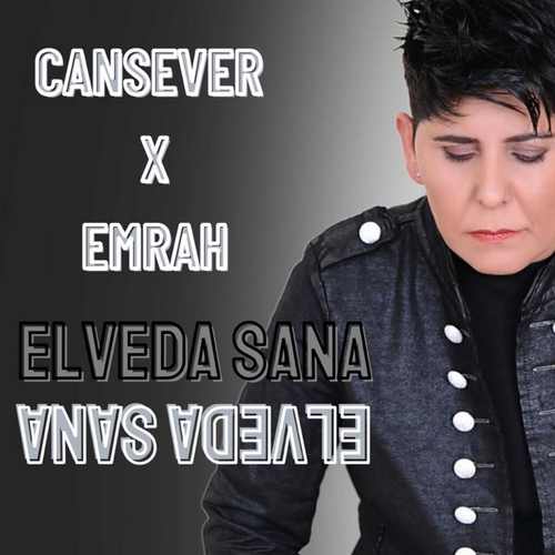 Cansever Elveda Sana