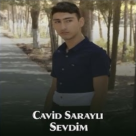 Cavid Saraylı Sevdim