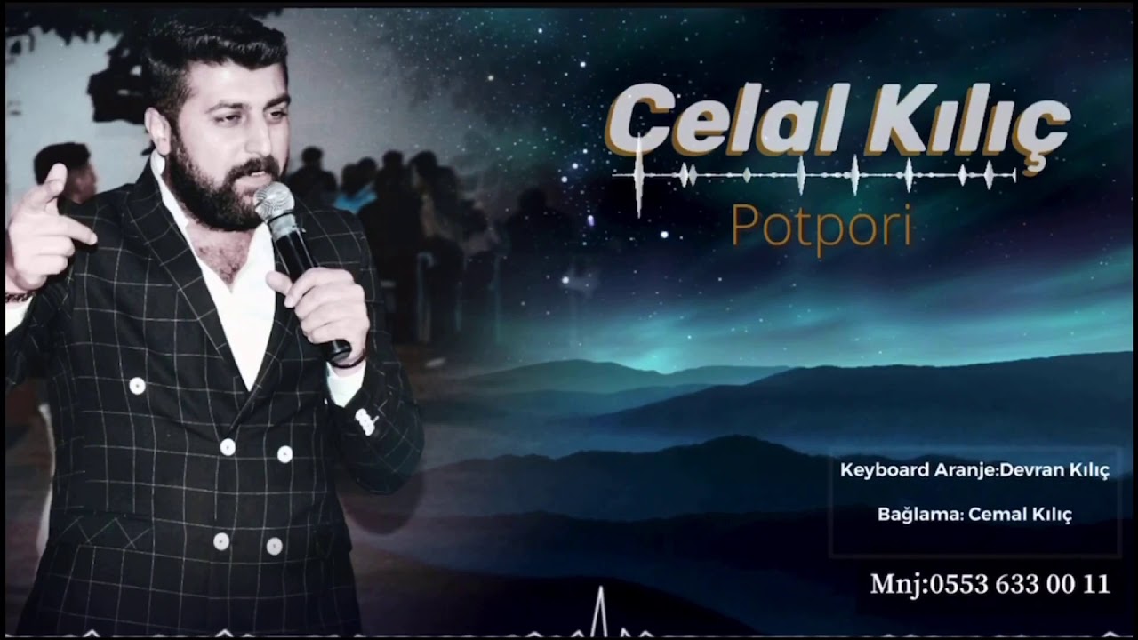 Celal Kılıç Potpori