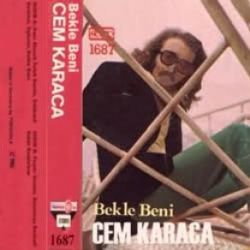 Cem Karaca Bekle Beni