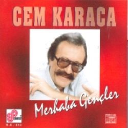 Cem Karaca Merhaba Gençler