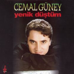 Cemal Güney Yenik Düştüm