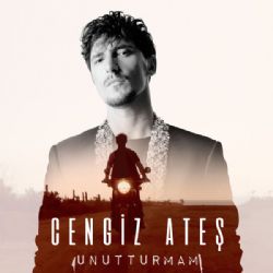 Cengiz Ateş Unutturmam