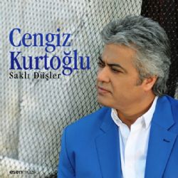 Cengiz Kurtoğlu Saklı Düşler