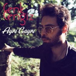 Cenk Cengiz Ayrı Gayrı