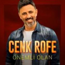 Cenk Rofe Önemli Olan