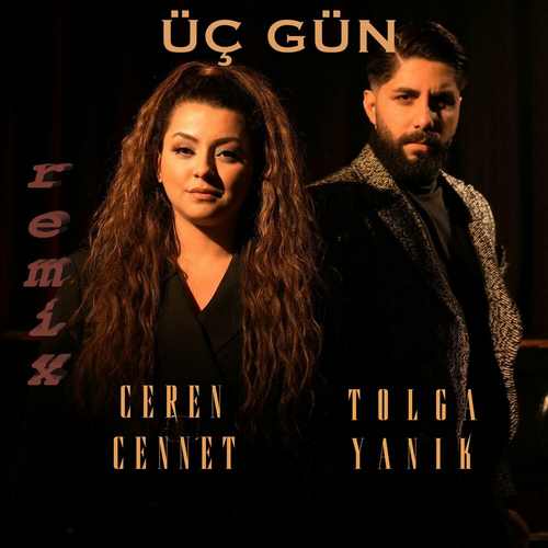 Ceren Cennet Üç Gün Remix