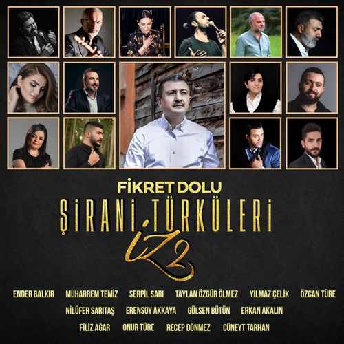 Fikret Dolu Şirani Türküleri İz 2