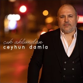 Ceyhun Damla Çık Aklımdan