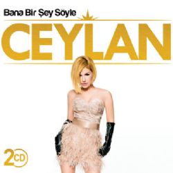 Ceylan Bana Bir Şey Söyle Cd2