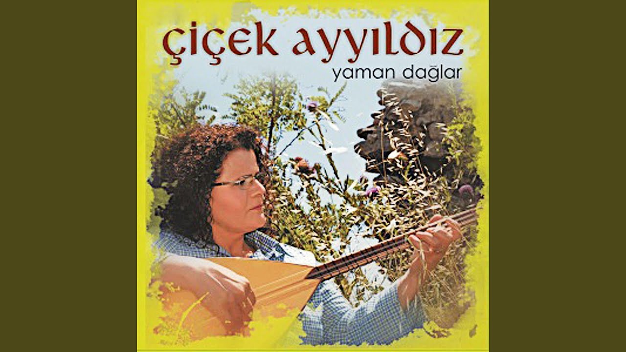 Çiçek Ayyıldız Yaman Dağlar